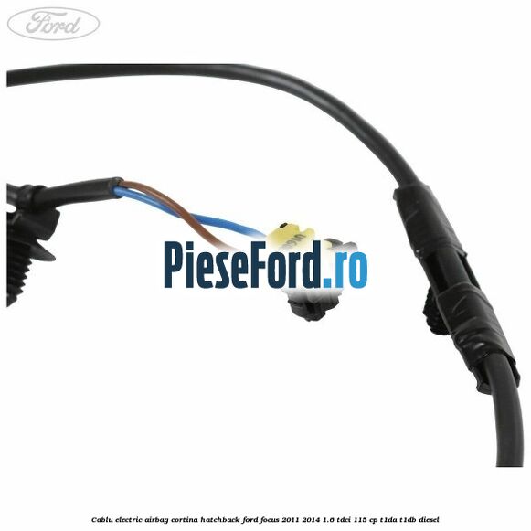 Cablu electric airbag cortina hatchback Ford Focus 2011-2014 1.6 TDCi 115 cp T1DA, T1DB diesel