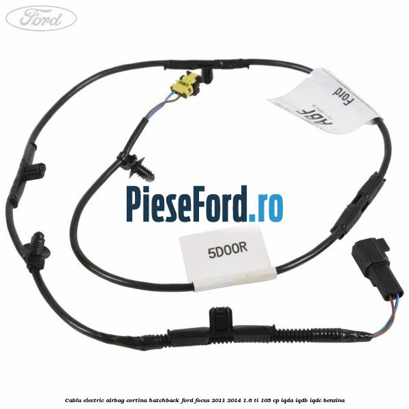 Cablu electric airbag cortina hatchback Ford Focus 2011-2014 1.6 Ti 105 cp Cablu electric airbag cortina hatchback Ford Focus 2011-2014 1.6 Ti 105 cp IQDA, IQDB, IQDC benzina