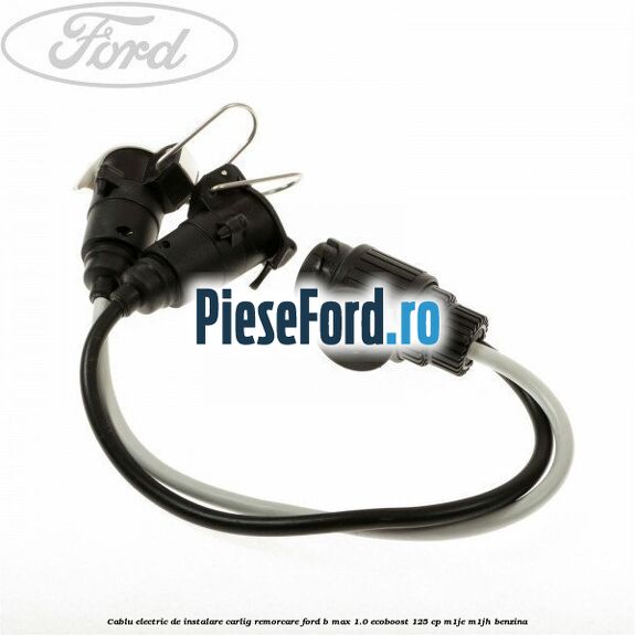 Cablu electric de instalare carlig remorcare Ford B-Max 1.0 EcoBoost 125 cp M1JE, M1JH benzina