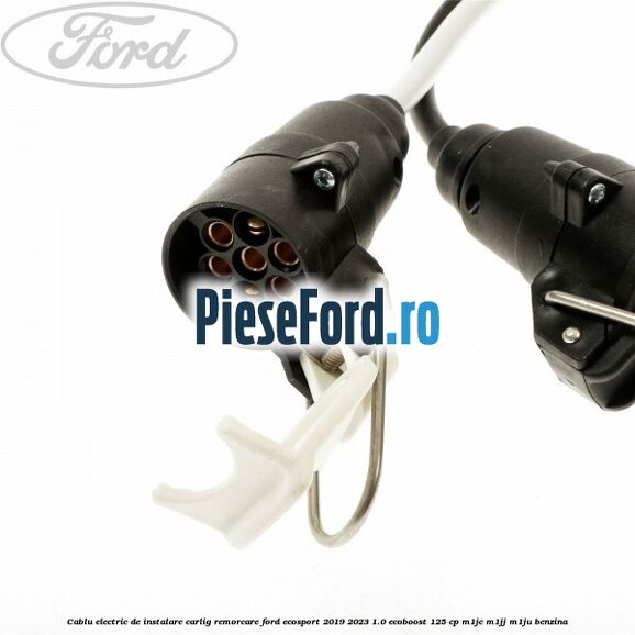 Cablu electric de instalare carlig remorcare Ford EcoSport 2019-2023 1.0 EcoBoost 125 cp M1JC, M1JJ, M1JU benzina