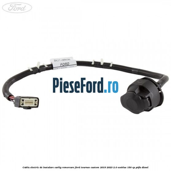 Cablu electric de instalare carlig remorcare Ford Tourneo Custom 2019-2023 2.0 EcoBlue 150 cp P0FA diesel