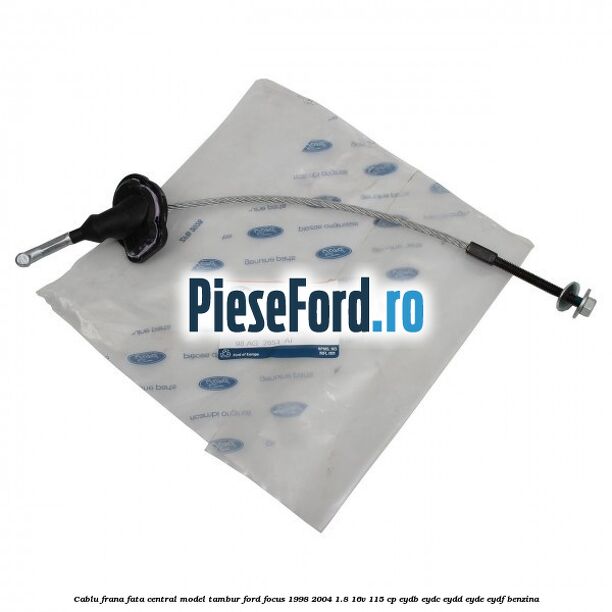 Cablu frana fata central model tambur Ford Focus 1998-2004 1.8 16V 115 cp EYDB, EYDC, EYDD, EYDE, EYDF benzina