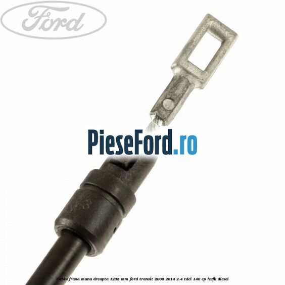 Cablu frana mana dreapta 1235 mm Ford Transit 2006-2014 2.4 TDCi 140 cp Cablu frana mana dreapta 1235 mm Ford Transit 2006-2014 2.4 TDCi 140 cp H9FB diesel