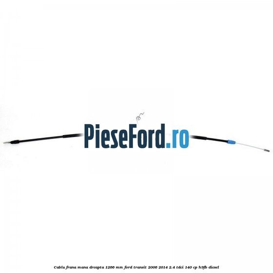 Cablu frana mana dreapta 1266 mm Ford Transit 2006-2014 2.4 TDCi 140 cp H9FB diesel