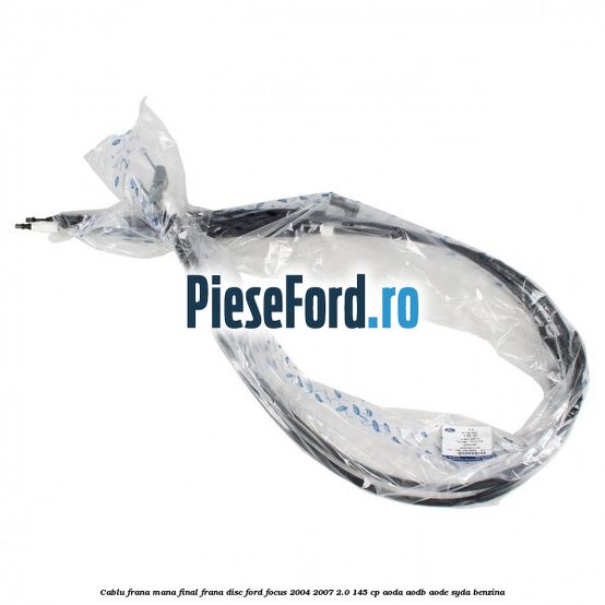 Cablu frana mana final frana disc Ford Focus 2004-2007 2.0 145 cp AODA, AODB, AODE, SYDA benzina