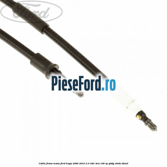 Cablu frana mana Ford Kuga 2008-2012 2.0 TDCi 4x4 136 cp G6DG, UKDA diesel