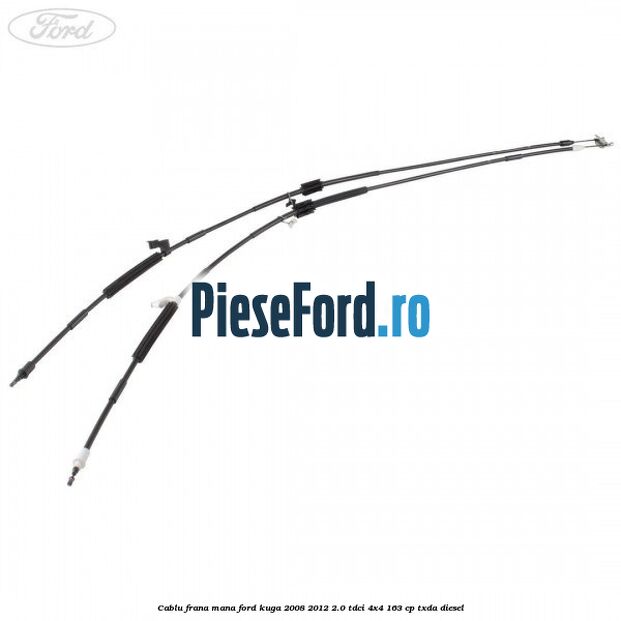 Cablu frana mana Ford Kuga 2008-2012 2.0 TDCI 4x4 163 cp TXDA diesel