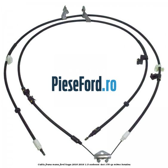 Cablu frana mana Ford Kuga 2016-2018 1.5 EcoBoost 4x4 176 cp M9ME benzina