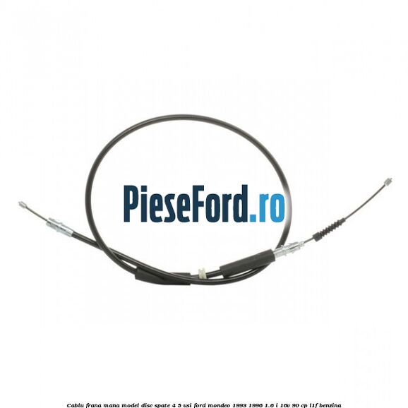 Cablu frana mana model disc spate 4/5 usi Ford Mondeo 1993-1996 1.6 i 16V 90 cp L1F benzina