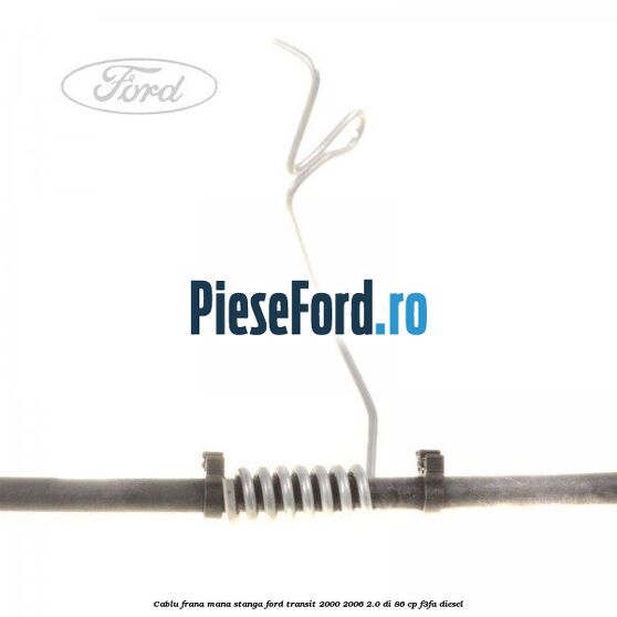 Cablu frana mana stanga Ford Transit 2000-2006 2.0 DI 86 cp Cablu frana mana stanga Ford Transit 2000-2006 2.0 DI 86 cp F3FA diesel