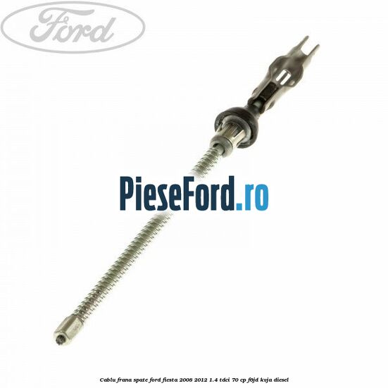 Cablu frana spate Ford Fiesta 2008-2012 1.4 TDCi 70 cp F6JD, KVJA diesel