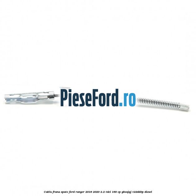 Cablu frana spate Ford Ranger 2016-2020 2.2 TDCi 160 cp Cablu frana spate Ford Ranger 2016-2020 2.2 TDCi 160 cp GBVAJQJ, T22DD0P diesel
