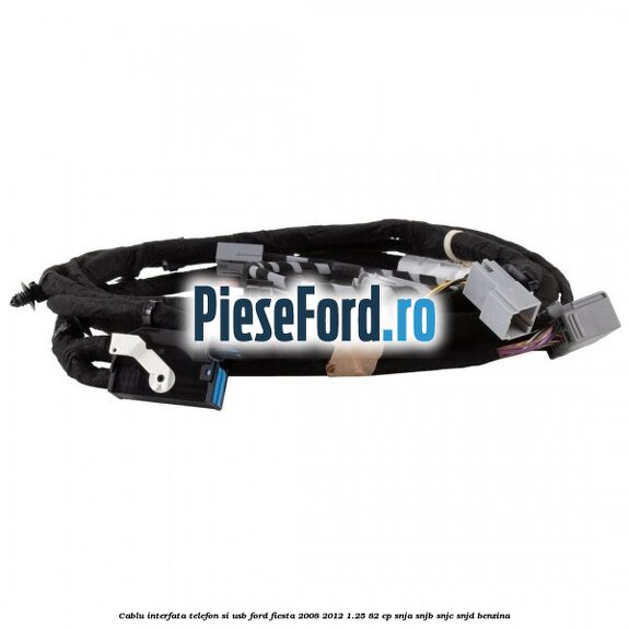Cablu interfata telefon si USB Ford Fiesta 2008-2012 1.25 82 cp SNJA, SNJB, SNJC, SNJD benzina