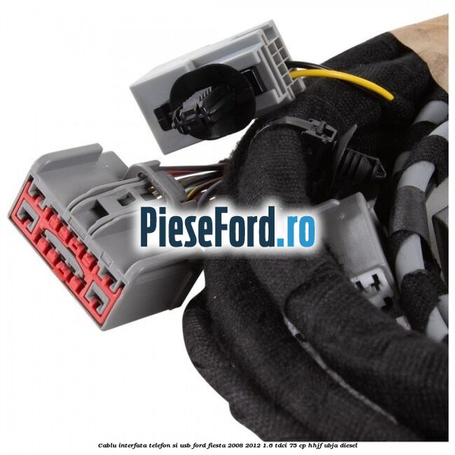 Cablu interfata telefon si USB Ford Fiesta 2008-2012 1.6 TDCi 75 cp HHJF, UBJA diesel