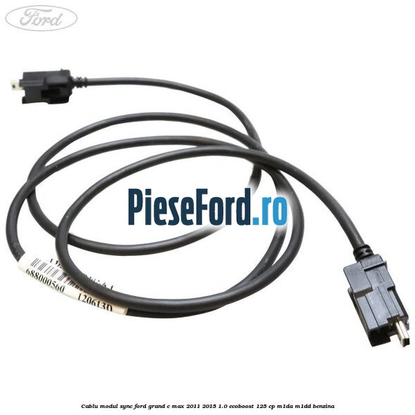 Cablu modul SYNC Ford Grand C-Max 2011-2015 1.0 EcoBoost 125 cp M1DA, M1DD benzina