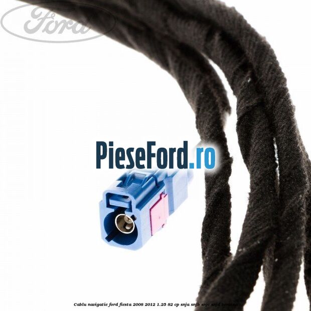 Cablu navigatie Ford Fiesta 2008-2012 1.25 82 cp SNJA, SNJB, SNJC, SNJD benzina