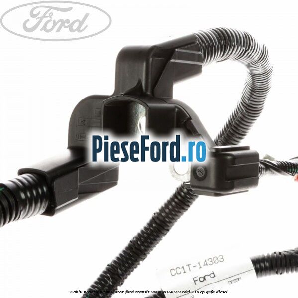 Cablu negativ acumulator Ford Transit 2006-2014 2.2 TDCi 110 cp QVFA diesel