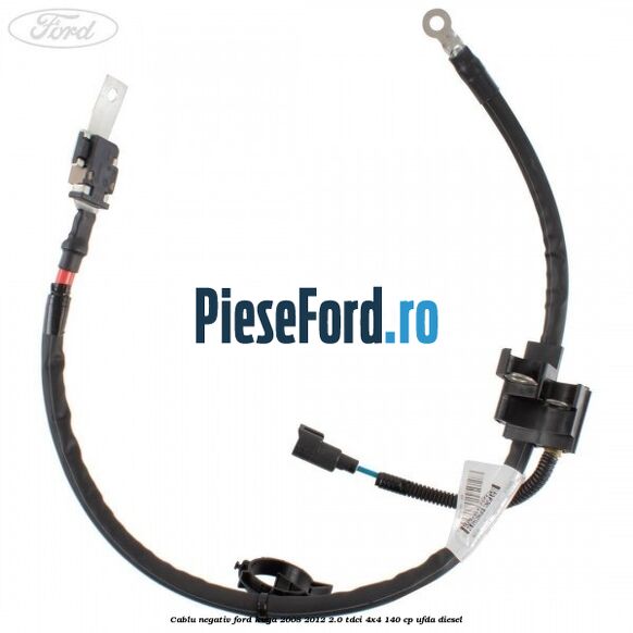 Cablu negativ Ford Kuga 2008-2012 2.0 TDCI 4x4 140 cp UFDA diesel
