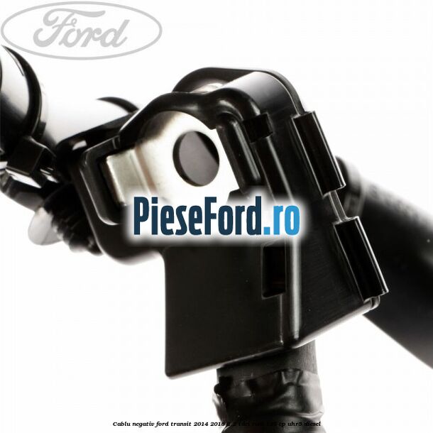 Cablu negativ Ford Transit 2014-2018 2.2 TDCi RWD 135 cp UHR5 diesel