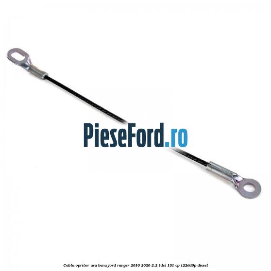 Cablu opritor usa bena Ford Ranger 2016-2020 2.2 TDCi 131 cp T22DD0P diesel