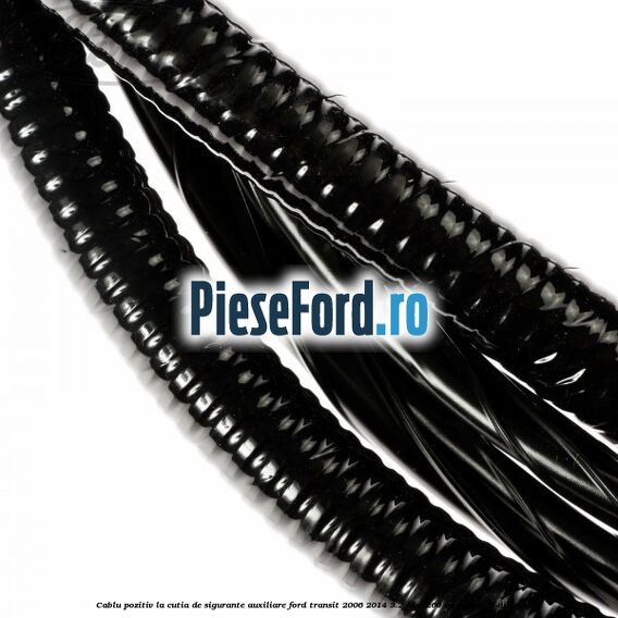 Cablu pozitiv la cutia de sigurante auxiliare Ford Transit 2006-2014 3.2 TDCi 200 cp SAFA, SAFB diesel