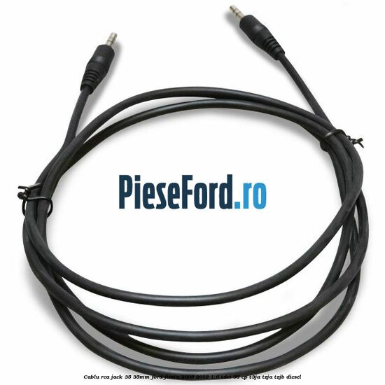 Cablu RCA jack 3,5-3,5mm Ford Fiesta 2008-2012 1.6 TDCi 95 cp T3JA, TZJA, TZJB diesel