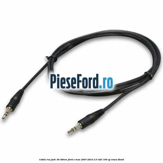 Cablu RCA jack 3,5-3,5mm Ford S-Max 2007-2014 2.0 TDCi 163 cp TXWA diesel
