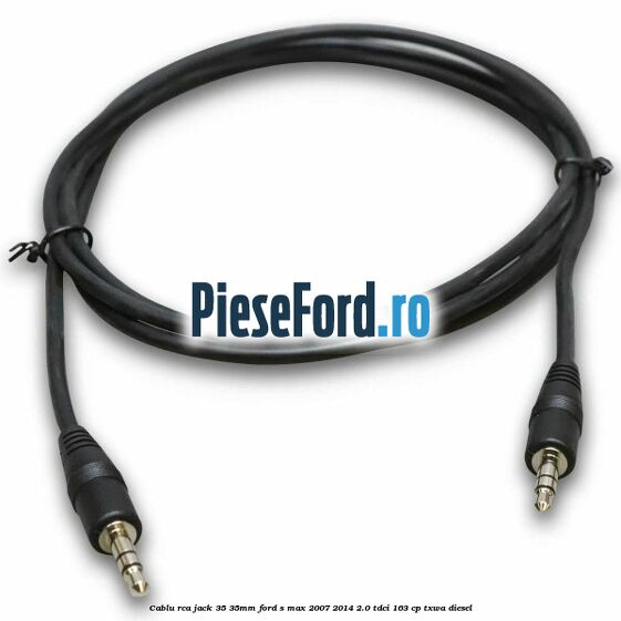 Cablu RCA jack 3,5-3,5mm Ford S-Max 2007-2014 2.0 TDCi 163 cp Cablu RCA jack 3,5-3,5mm Ford S-Max 2007-2014 2.0 TDCi 163 cp TXWA diesel