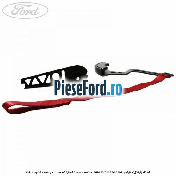 Cablu reglaj scaun spate randul 2 Ford Tourneo Custom 2014-2018 2.2 TDCi 100 cp Cablu reglaj scaun spate randul 2 Ford Tourneo Custom 2014-2018 2.2 TDCi 100 cp DRF4, DRFF, DRFG diesel