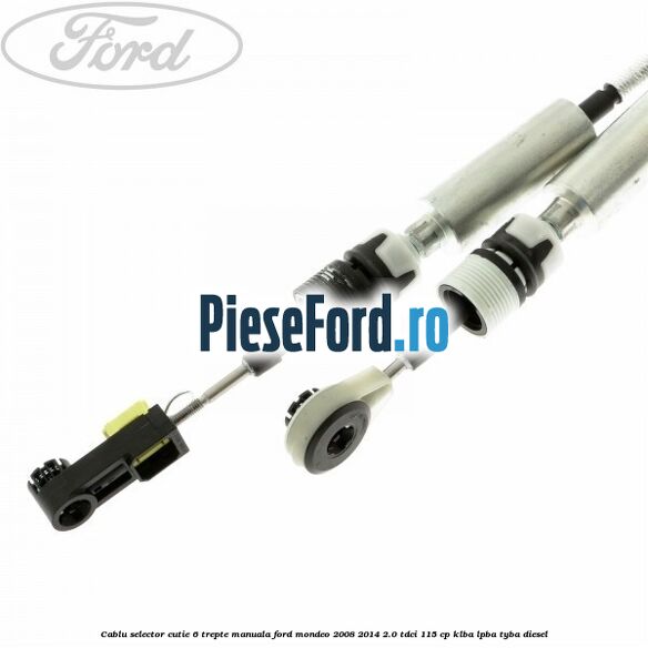 Cablu selector cutie 6 trepte manuala Ford Mondeo 2008-2014 2.0 TDCi 115 cp KLBA, LPBA, TYBA diesel