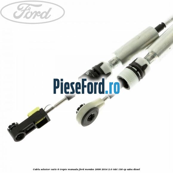 Cablu selector cutie 6 trepte manuala Ford Mondeo 2008-2014 2.0 TDCi 130 cp AZBA diesel