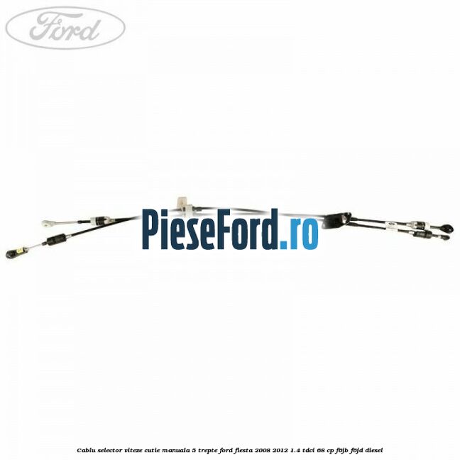 Cablu selector viteze cutie manuala 5 trepte Ford Fiesta 2008-2012 1.4 TDCi 68 cp F6JB, F6JD diesel