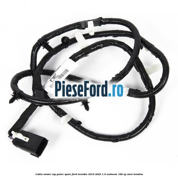 Cablu senzor ESP punte spate Ford Mondeo 2019-2023 1.5 EcoBoost 165 cp UNCN benzina
