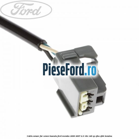 Cablu senzor far xenon bascula Ford Mondeo 2000-2007 2.0 16V 146 cp CJBA, CJBB benzina