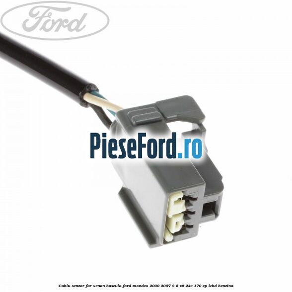 Cablu senzor far xenon bascula Ford Mondeo 2000-2007 2.5 V6 24V 170 cp Cablu senzor far xenon bascula Ford Mondeo 2000-2007 2.5 V6 24V 170 cp LCBD benzina