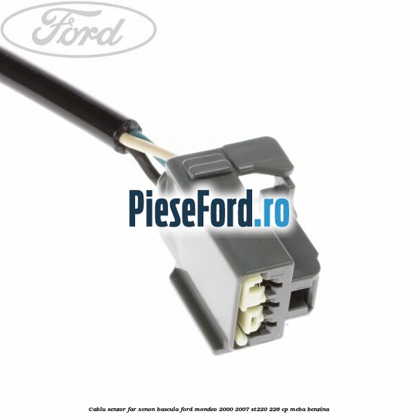 Cablu senzor far xenon bascula Ford Mondeo 2000-2007 ST220 226 cp Cablu senzor far xenon bascula Ford Mondeo 2000-2007 ST220 226 cp MEBA benzina