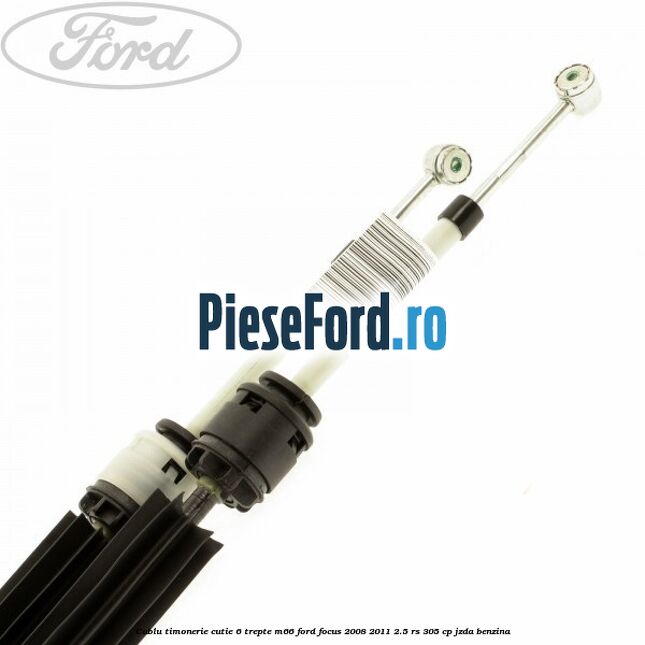 Cablu timonerie cutie 6 trepte M66 Ford Focus 2008-2011 2.5 RS 305 cp JZDA benzina