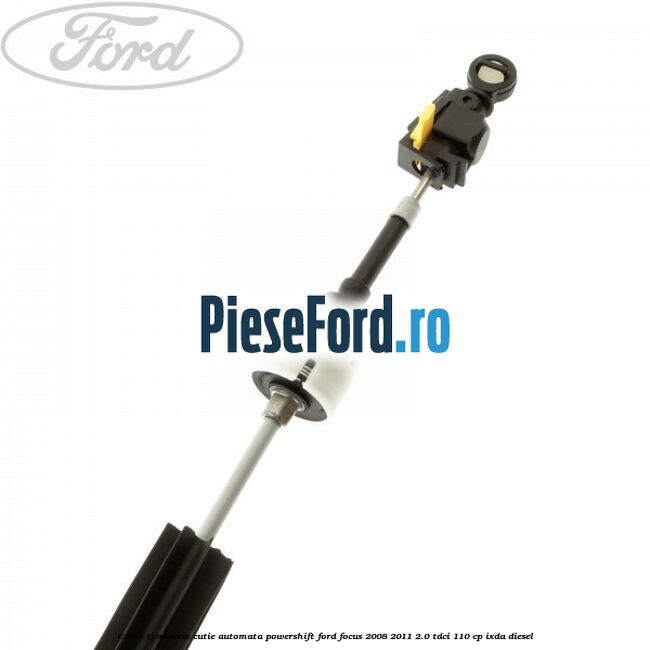 Cablu timonerie cutie automata Powershift Ford Focus 2008-2011 2.0 TDCi 110 cp IXDA diesel