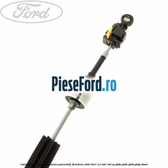 Cablu timonerie cutie automata Powershift Ford Focus 2008-2011 2.0 TDCi 136 cp G6DA, G6DB, G6DD, G6DG diesel
