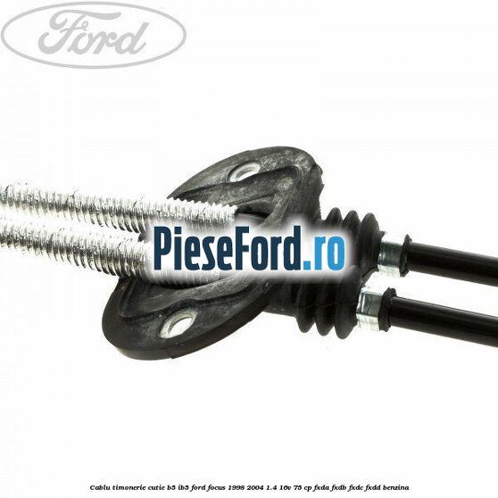 Cablu timonerie cutie B5/IB5 Ford Focus 1998-2004 1.4 16V 75 cp Cablu timonerie cutie B5/IB5 Ford Focus 1998-2004 1.4 16V 75 cp FXDA, FXDB, FXDC, FXDD benzina