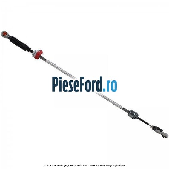 Cablu timonerie gri Ford Transit 2000-2006 2.4 TDdi 90 cp D2FE diesel