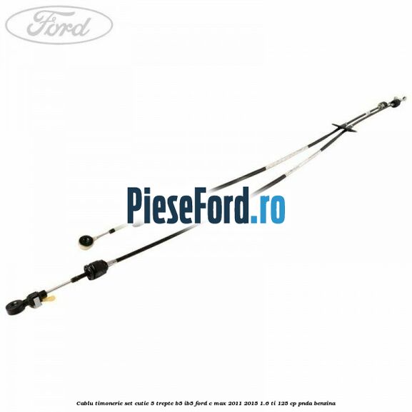 Cablu timonerie set cutie 5 trepte B5/IB5 Ford C-Max 2011-2015 1.6 Ti 125 cp PNDA benzina