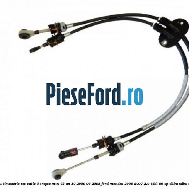 Cablu timonerie set cutie 5 trepte MTX 75 an 10/2000-06/2003 Ford Mondeo 2000-2007 2.0 TDDI 90 cp D5BA, SDBA diesel
