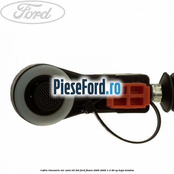 Cablu timonerie set cutie B5/IB5 Ford Fiesta 2005-2008 1.3 60 cp BAJA benzina