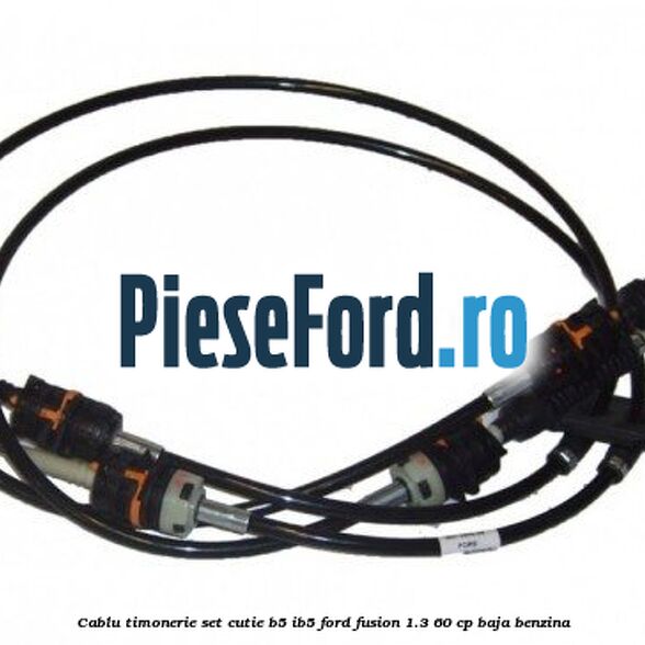 Cablu timonerie set cutie B5/IB5 Ford Fusion 1.3 60 cp BAJA benzina
