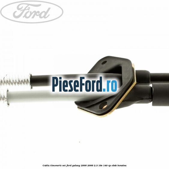 Cablu timonerie set Ford Galaxy 2000-2006 2.3 16V 140 cp E5SB benzina