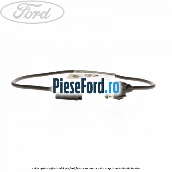 Cablu update sofware mini USB Ford Focus 2008-2011 1.6 Ti 115 cp Cablu update sofware mini USB Ford Focus 2008-2011 1.6 Ti 115 cp HXDA, HXDB, SIDA benzina