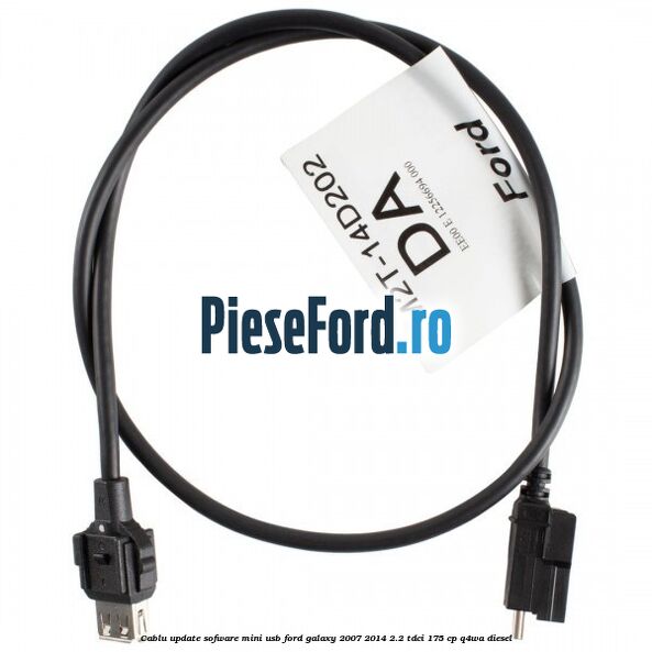 Cablu update sofware mini USB Ford Galaxy 2007-2014 2.2 TDCi 175 cp Cablu update sofware mini USB Ford Galaxy 2007-2014 2.2 TDCi 175 cp Q4WA diesel