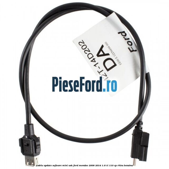 Cablu update sofware mini USB Ford Mondeo 2008-2014 1.6 Ti 110 cp Cablu update sofware mini USB Ford Mondeo 2008-2014 1.6 Ti 110 cp RHBA benzina