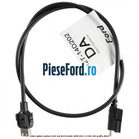 Cablu update sofware mini USB Ford Mondeo 2008-2014 1.8 TDCi 100 cp Cablu update sofware mini USB Ford Mondeo 2008-2014 1.8 TDCi 100 cp FFBA diesel
